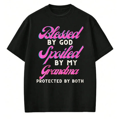 Best Grandma Shirt, Proud Grandma Unisex T-Shirt/Hoodie/Sweatshirt HLT00 - Blessed By God Spoiled By My Grandma Protected By Both Premium T-Shirt