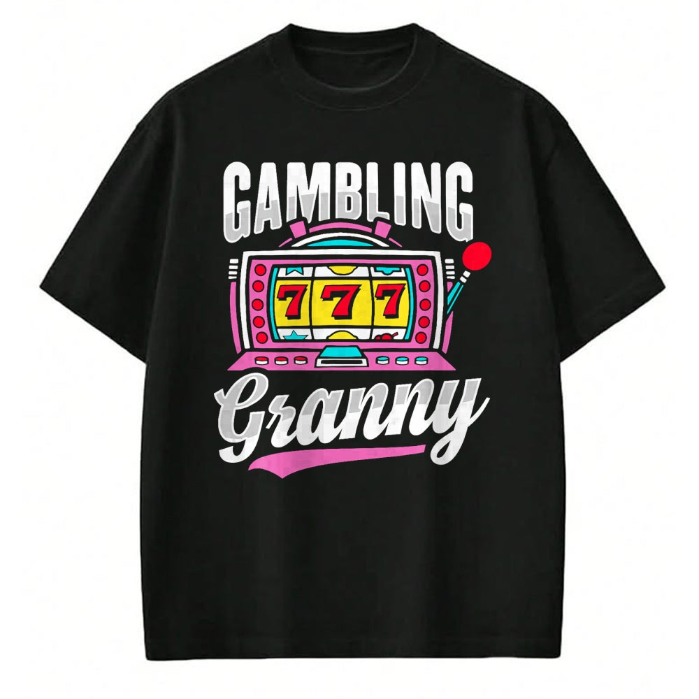 Best Grandma Shirt, Proud Grandma Unisex T-Shirt/Hoodie/Sweatshirt HLT00 - Gambling Granny Design for Grandma T-Shirt