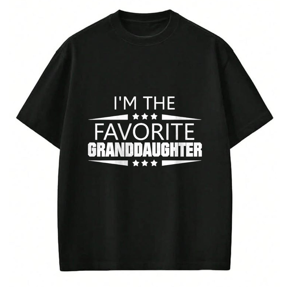 Best Grandma Shirt, Proud Grandma Unisex T-Shirt/Hoodie/Sweatshirt HLT00 - I'm The Favorite Granddaughter T-Shirt