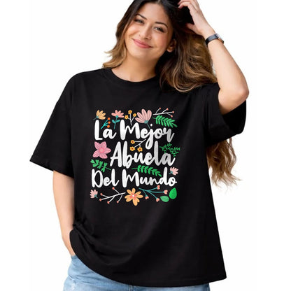 Best Grandma Shirt, Proud Grandma Unisex T-Shirt/Hoodie/Sweatshirt HLT00 - Womens La Mejor Abuela del Mundo Funny Mexican Grandma T-Shirt
