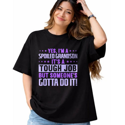 Best Grandma Shirt, Proud Grandma Unisex T-Shirt/Hoodie/Sweatshirt HLT00 - Grandparents Grandma Spoiled Grandson T-Shirt
