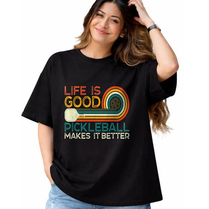 Best Grandma Shirt, Proud Grandma Unisex T-Shirt/Hoodie/Sweatshirt HLT00 - Funny Life is Good, Pickleball Makes it Better T-Shirt