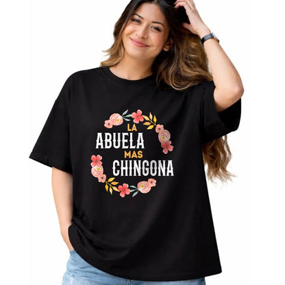 Best Grandma Shirt, Proud Grandma Unisex T-Shirt/Hoodie/Sweatshirt HLT00 - La Abuela Mas Chingona Spanish Grandma Floral Arch T-Shirt