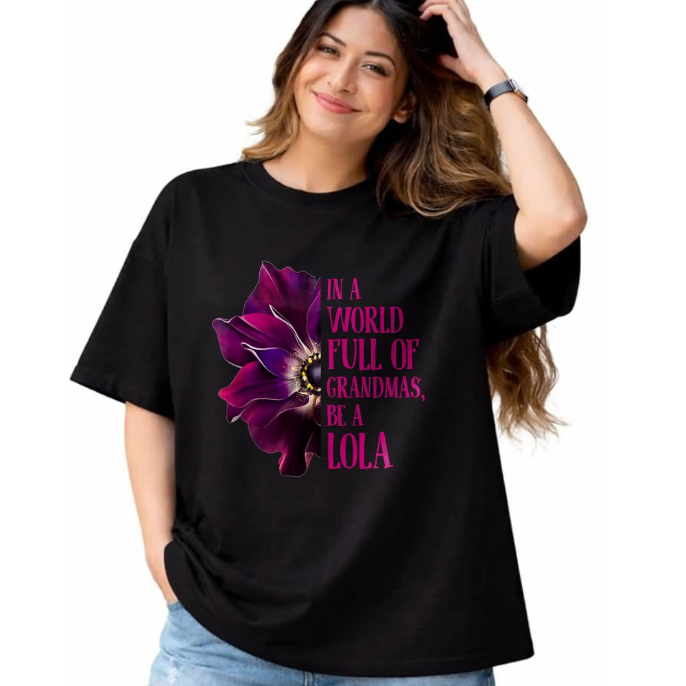 Best Grandma Shirt, Proud Grandma Unisex T-Shirt/Hoodie/Sweatshirt HLT00 - Anemone World Full Of Grandmas Be LOLA Grandmas Gifts T-Shirt
