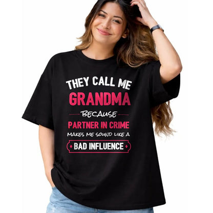 Best Grandma Shirt, Proud Grandma Unisex T-Shirt/Hoodie/Sweatshirt HLT00 - Funny Grandma Shirt, Grandma Partner In Crime T-Shirt