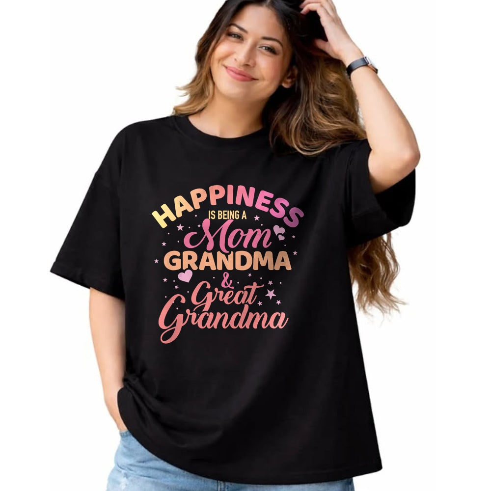 Best Grandma Shirt, Proud Grandma Unisex T-Shirt/Hoodie/Sweatshirt HLT00 - Happiness is being a mom, grandma and great grandma T-Shirt