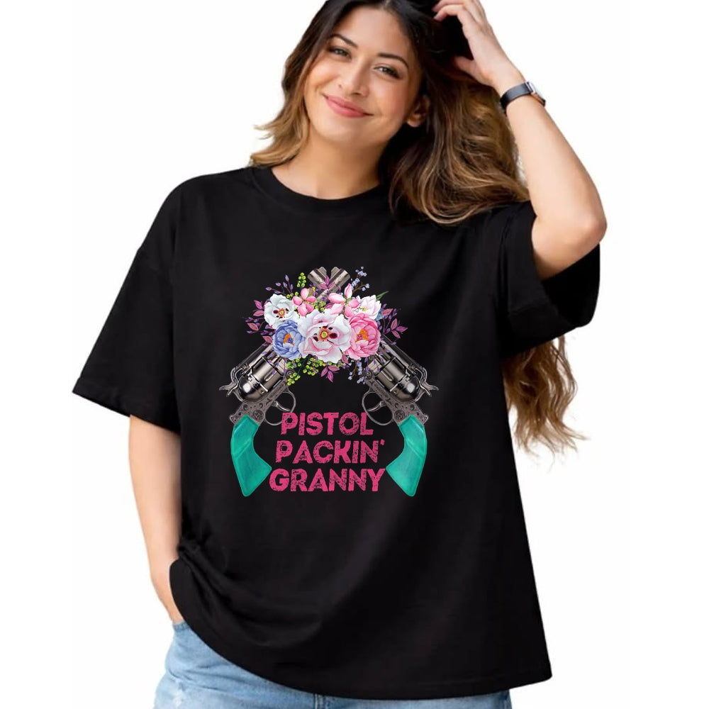 Best Grandma Shirt, Proud Grandma Unisex T-Shirt/Hoodie/Sweatshirt HLT00 - Pistol Packin Granny Grandma Gun Rights 2nd Amendment T-Shirt