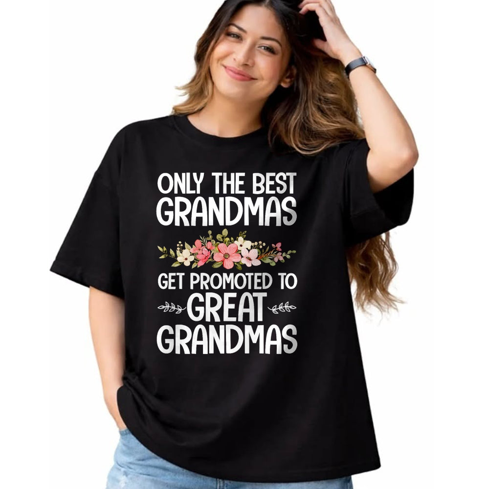 Best Grandma Shirt, Proud Grandma Unisex T-Shirt/Hoodie/Sweatshirt HLT00 - Best Great Grandma Art For Grandma Women Great Grandmother T-Shirt