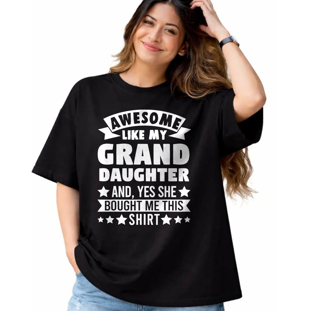 Best Grandma Shirt, Proud Grandma Unisex T-Shirt/Hoodie/Sweatshirt HLT00 - Awesome like my Granddaughter Grandpa Grandad T-Shirt