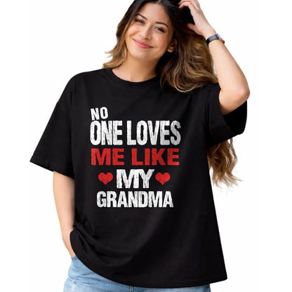 Best Grandma Shirt, Proud Grandma Unisex T-Shirt/Hoodie/Sweatshirt HLT00 - No One Loves Me Like My Grandma (Grandmother Shirt) T-Shirt