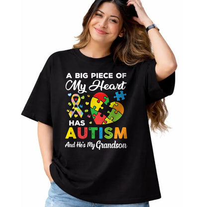 Best Grandma Shirt, Proud Grandma Unisex T-Shirt/Hoodie/Sweatshirt HLT00 - A Big Piece Of My Heart Has Autism and He's My Grandson T-Shirt