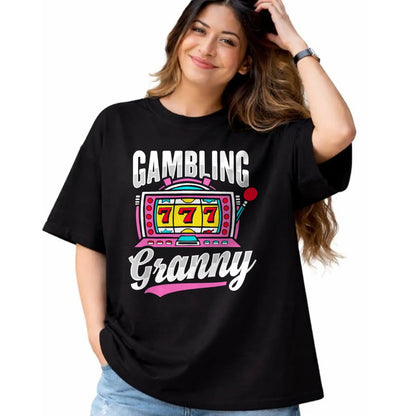 Best Grandma Shirt, Proud Grandma Unisex T-Shirt/Hoodie/Sweatshirt HLT00 - Gambling Granny Design for Grandma T-Shirt