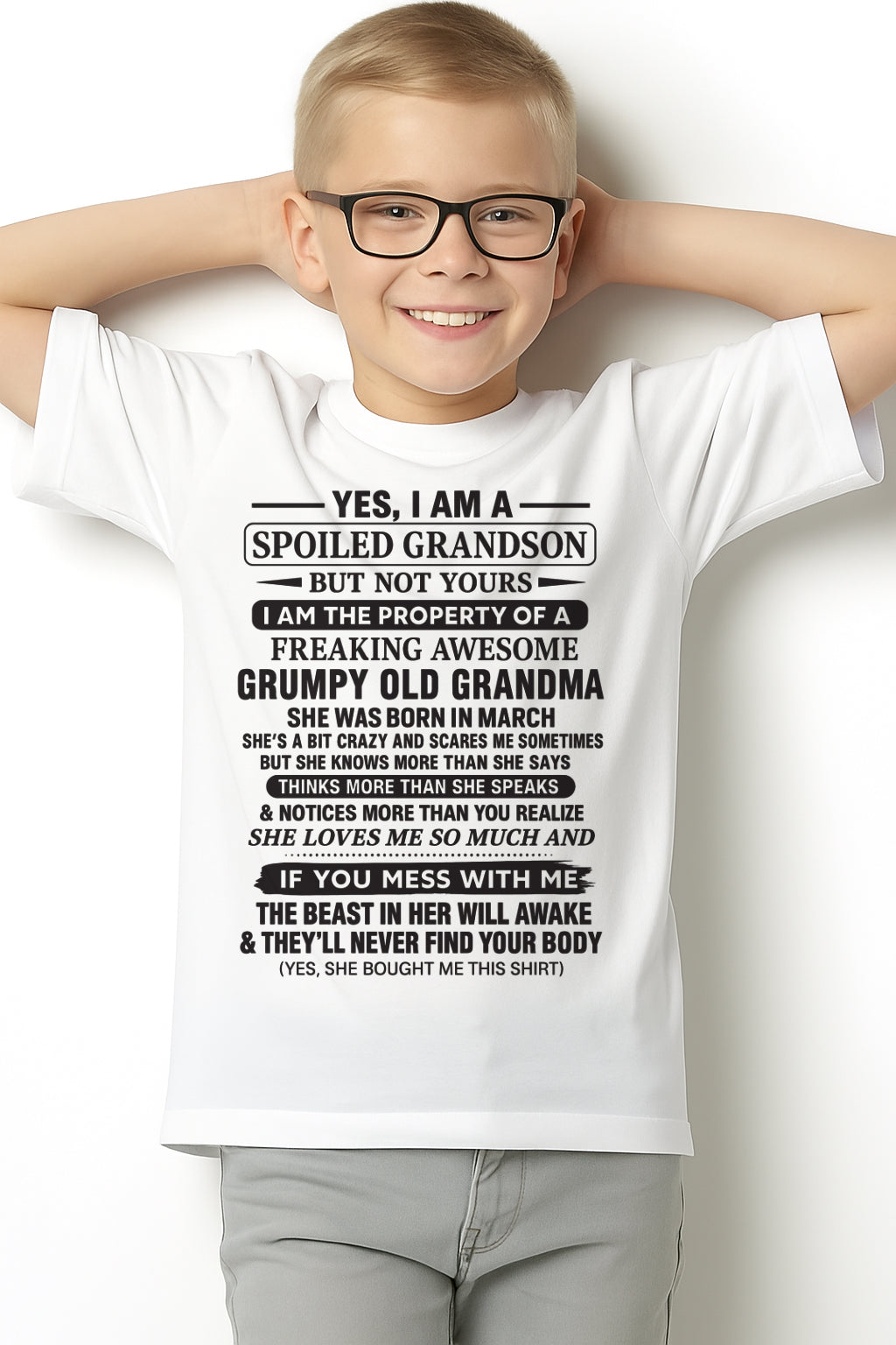 Yes I’m A Stubborn Grandson T-Shirt – Birthday Gift From March Grandma / Woman - LUNA03 (SKU10-171-03)