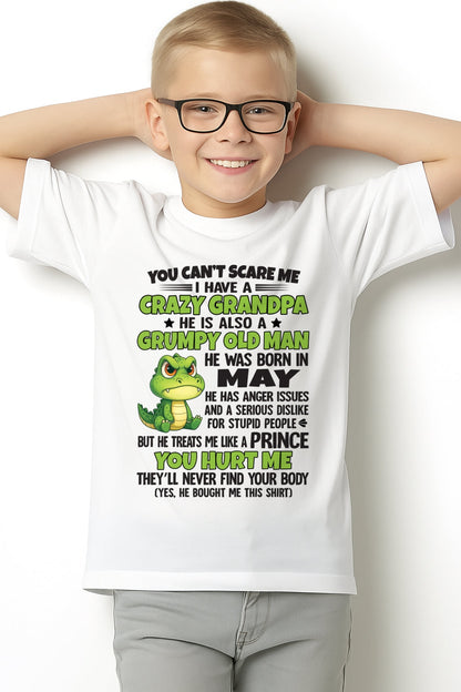 Gift for Grandson LUNA05 - You Can’t Scare Me I Have A Crazy Grandpa T-Shirt - Birthday Gift From May Grandpa / Man - (SKU09-121-05)