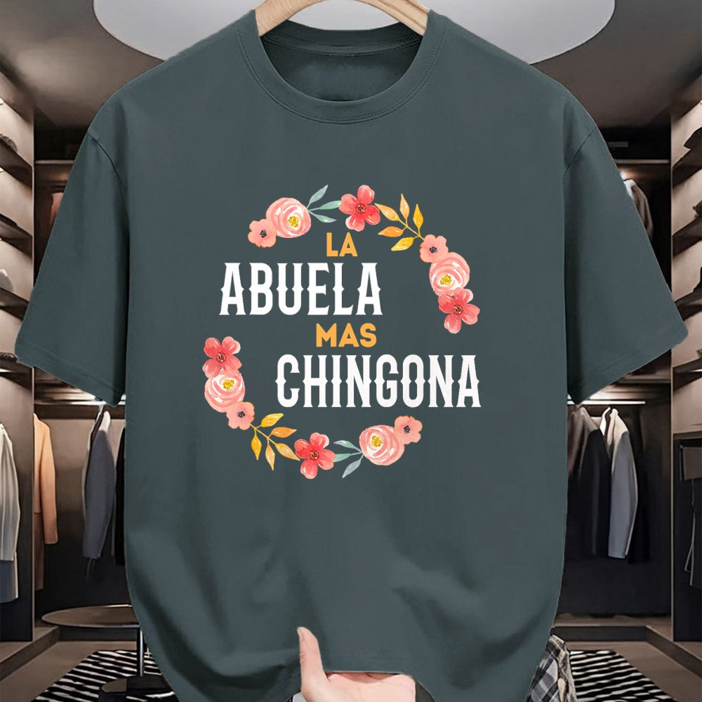 Best Grandma Shirt, Proud Grandma Unisex T-Shirt/Hoodie/Sweatshirt HLT00 - La Abuela Mas Chingona Spanish Grandma Floral Arch T-Shirt