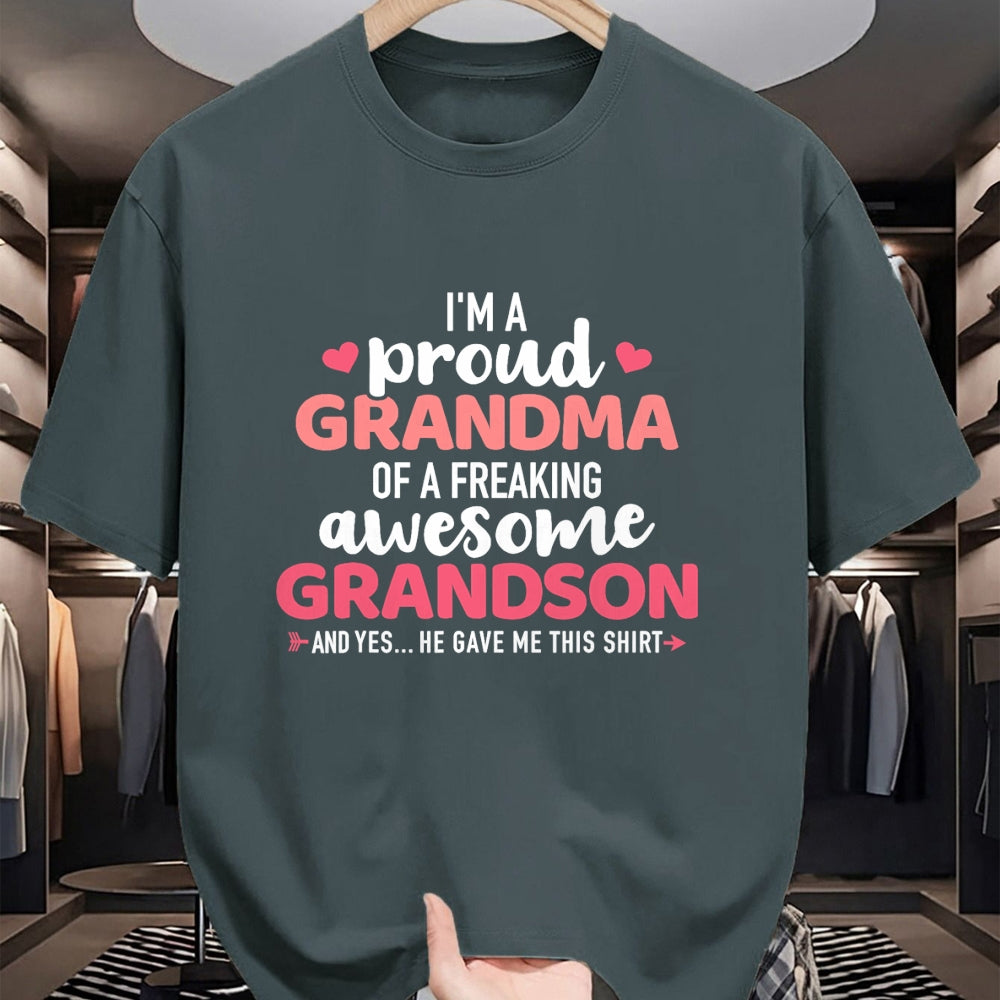Best Grandma Shirt, Proud Grandma Unisex T-Shirt/Hoodie/Sweatshirt HLT00 - Proud grandma of an awesome grandson T-Shirt