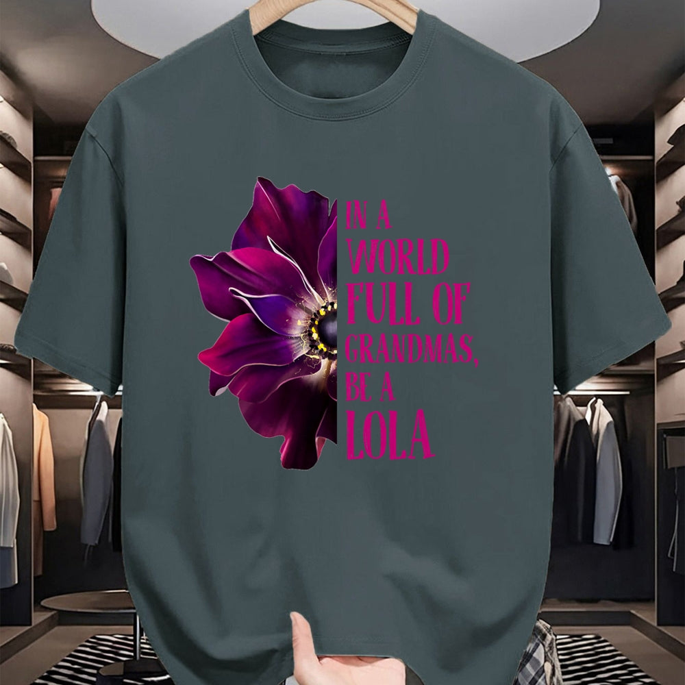 Best Grandma Shirt, Proud Grandma Unisex T-Shirt/Hoodie/Sweatshirt HLT00 - Anemone World Full Of Grandmas Be LOLA Grandmas Gifts T-Shirt