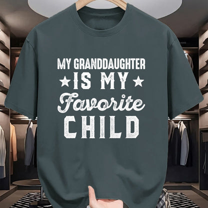 Best Grandma Shirt, Proud Grandma Unisex T-Shirt/Hoodie/Sweatshirt HLT00 - My Granddaughter is My Favorite Child Funny Grandpa Grandma T-Shirt