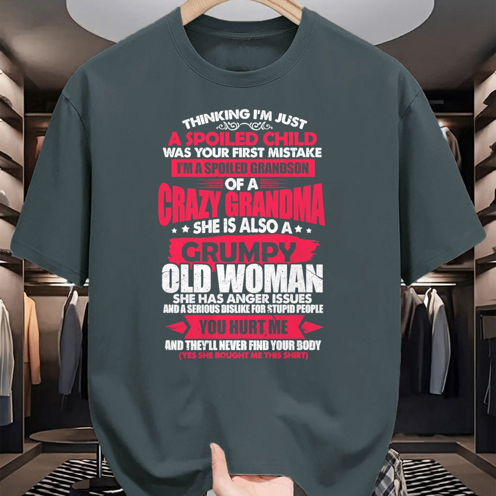 Best Grandma Shirt, Proud Grandma Unisex T-Shirt/Hoodie/Sweatshirt HLT00 - Spoiled Child I'm A Spoiled Grandson Of Crazy Grandma T-Shirt