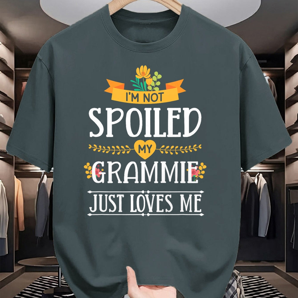 Best Grandma Shirt, Proud Grandma Unisex T-Shirt/Hoodie/Sweatshirt HLT00 - I'm Not Spoiled My Grammie Just Loves Me Funny Grandchildren T-Shirt