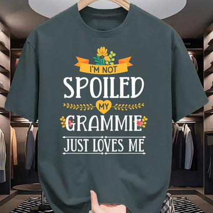Best Grandma Shirt, Proud Grandma Unisex T-Shirt/Hoodie/Sweatshirt HLT00 - I'm Not Spoiled My Grammie Just Loves Me Funny Grandchildren T-Shirt