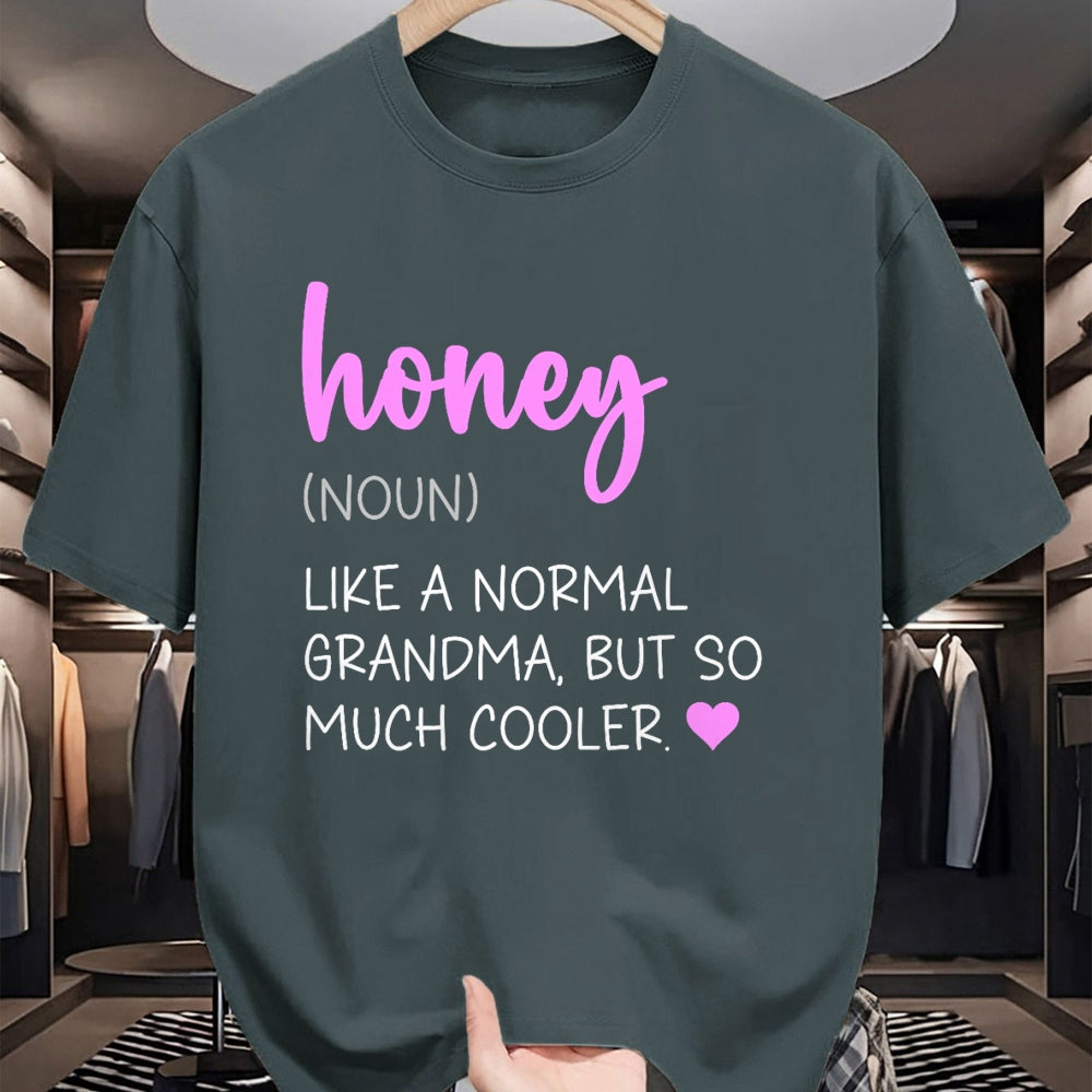 Best Grandma Shirt, Proud Grandma Unisex T-Shirt/Hoodie/Sweatshirt HLT00 - Honey Definition Cute Mother's Day Noun Grandma T-Shirt