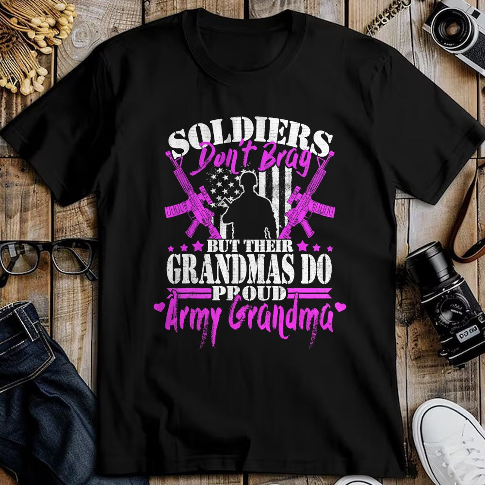 Best Grandma Shirt, Proud Grandma Unisex T-Shirt/Hoodie/Sweatshirt HLT00 - Proud Army Grandma Soldiers Don't Brag Military Grandmother T-Shirt