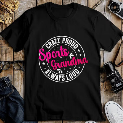 Best Grandma Shirt, Proud Grandma Unisex T-Shirt/Hoodie/Sweatshirt HLT00 - Crazy Proud Sports Grandma Sports Grandmother Sport Grandma T-Shirt