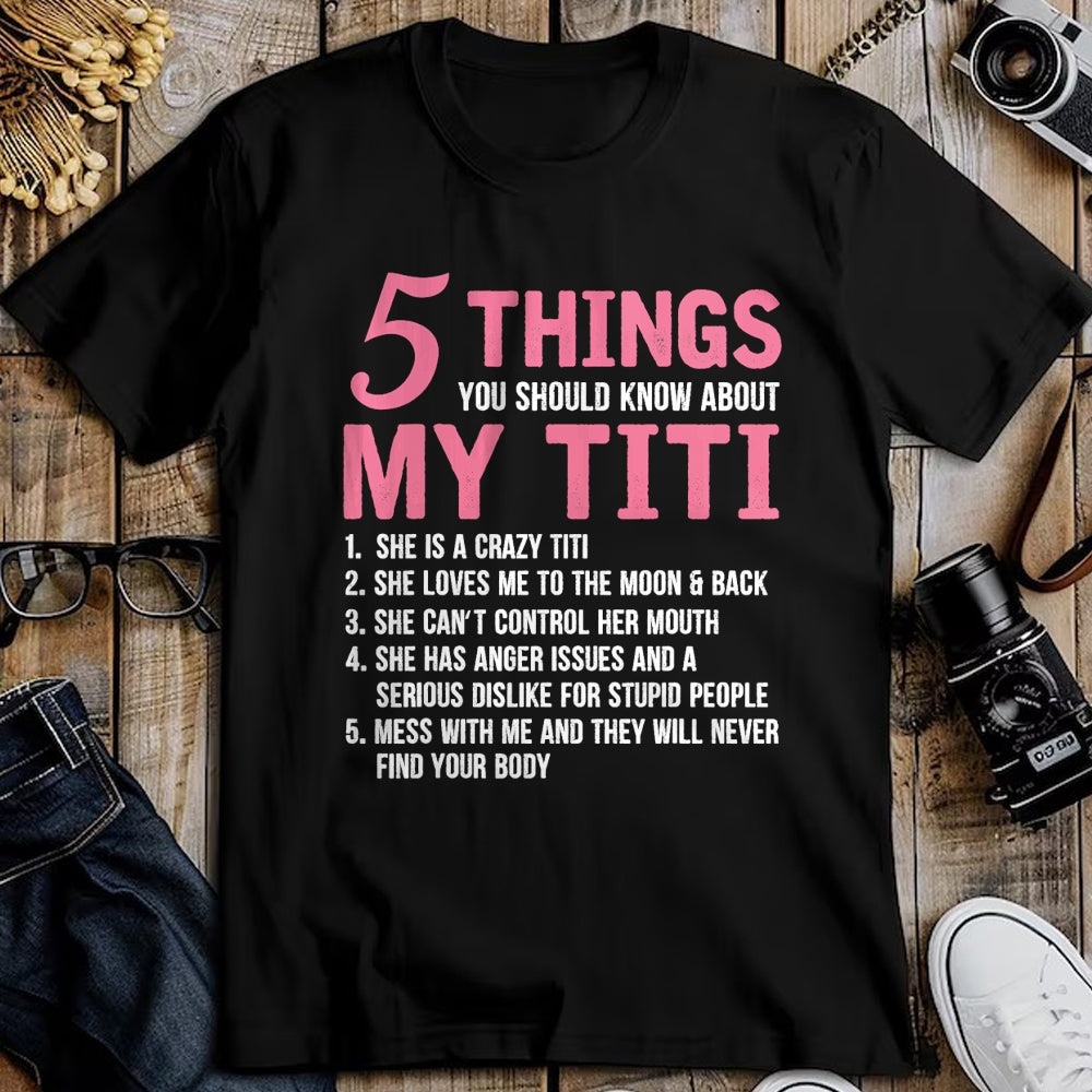 Best Grandma Shirt, Proud Grandma Unisex T-Shirt/Hoodie/Sweatshirt HLT00 - 5 Things You Should Know About My Titi Funny Grandma T-Shirt
