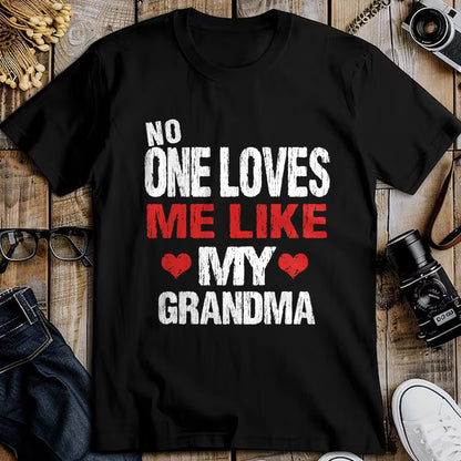 Best Grandma Shirt, Proud Grandma Unisex T-Shirt/Hoodie/Sweatshirt HLT00 - No One Loves Me Like My Grandma (Grandmother Shirt) T-Shirt