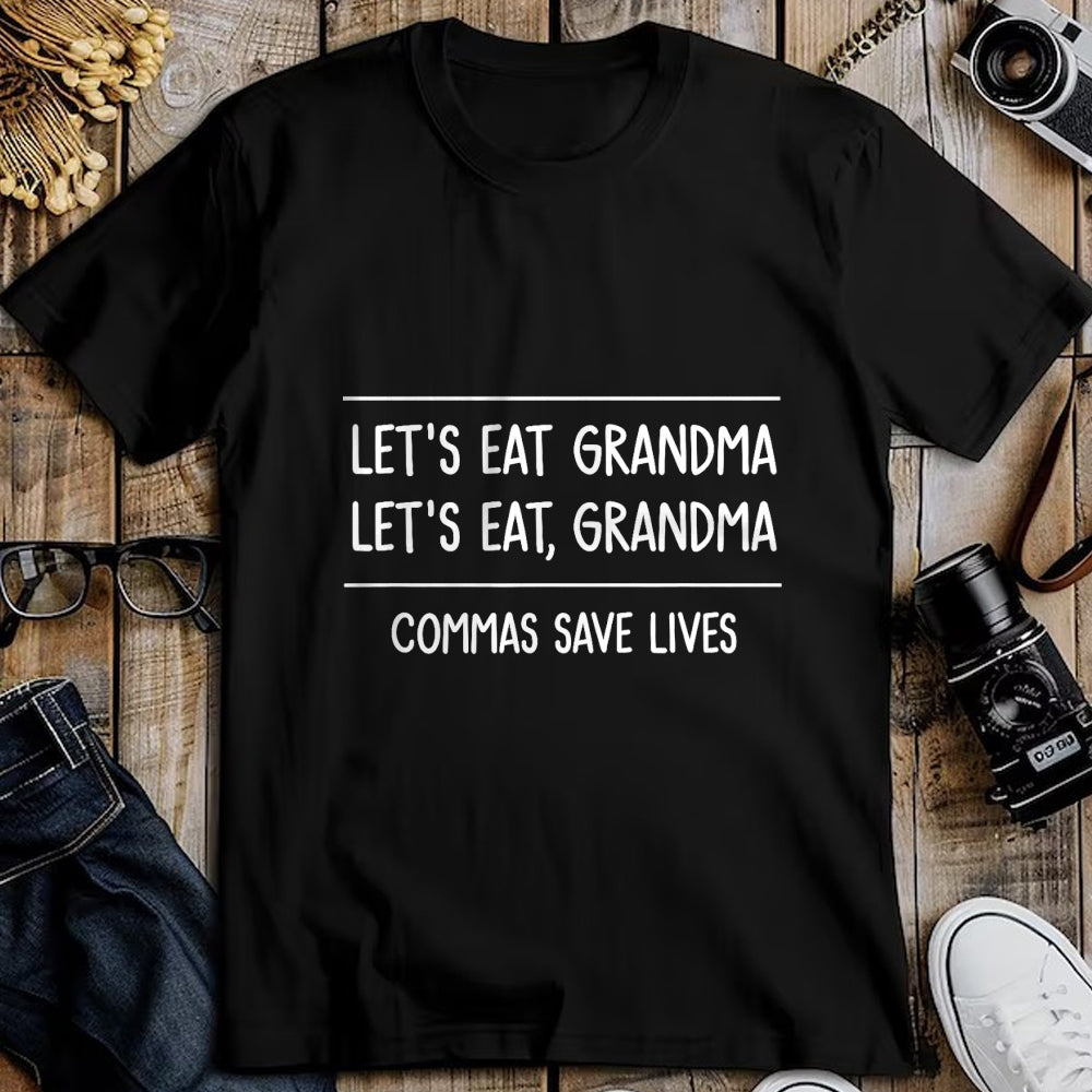 Best Grandma Shirt, Proud Grandma Unisex T-Shirt/Hoodie/Sweatshirt HLT00 - Let's Eat Grandma, Funny, Jokes, Sarcastic Sayings T-Shirt