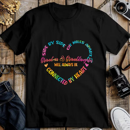 Best Grandma Shirt, Proud Grandma Unisex T-Shirt/Hoodie/Sweatshirt HLT00 - Side By Side Or Miles Apart Grandma And Granddaughter T-Shirt