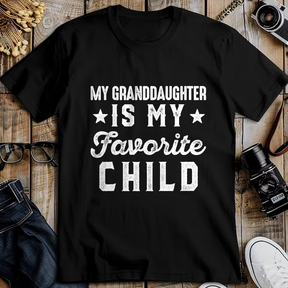 Best Grandma Shirt, Proud Grandma Unisex T-Shirt/Hoodie/Sweatshirt HLT00 - My Granddaughter is My Favorite Child Funny Grandpa Grandma T-Shirt