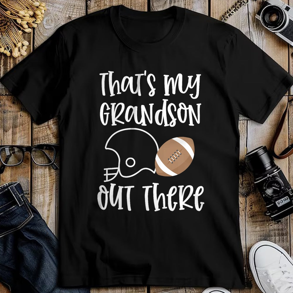 Best Grandma Shirt, Proud Grandma Unisex T-Shirt/Hoodie/Sweatshirt HLT00 - Proud Football Grandma Gift That's My Grandson Out There T-Shirt