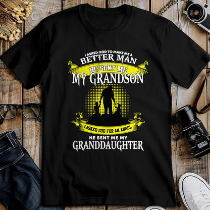 Best Grandma Shirt, Proud Grandma Unisex T-Shirt/Hoodie/Sweatshirt HLT00 - I Asked God To Make Me A Better Man He Sent Me My Grandson T-Shirt