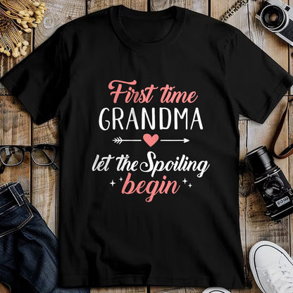 Best Grandma Shirt, Proud Grandma Unisex T-Shirt/Hoodie/Sweatshirt HLT00 - First time grandma let the spoiling begin T-Shirt