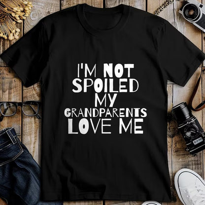Best Grandma Shirt, Proud Grandma Unisex T-Shirt/Hoodie/Sweatshirt HLT00 - Im Not Spoiled My Grandparents Love Me child mamaw T Shirt T-Shirt