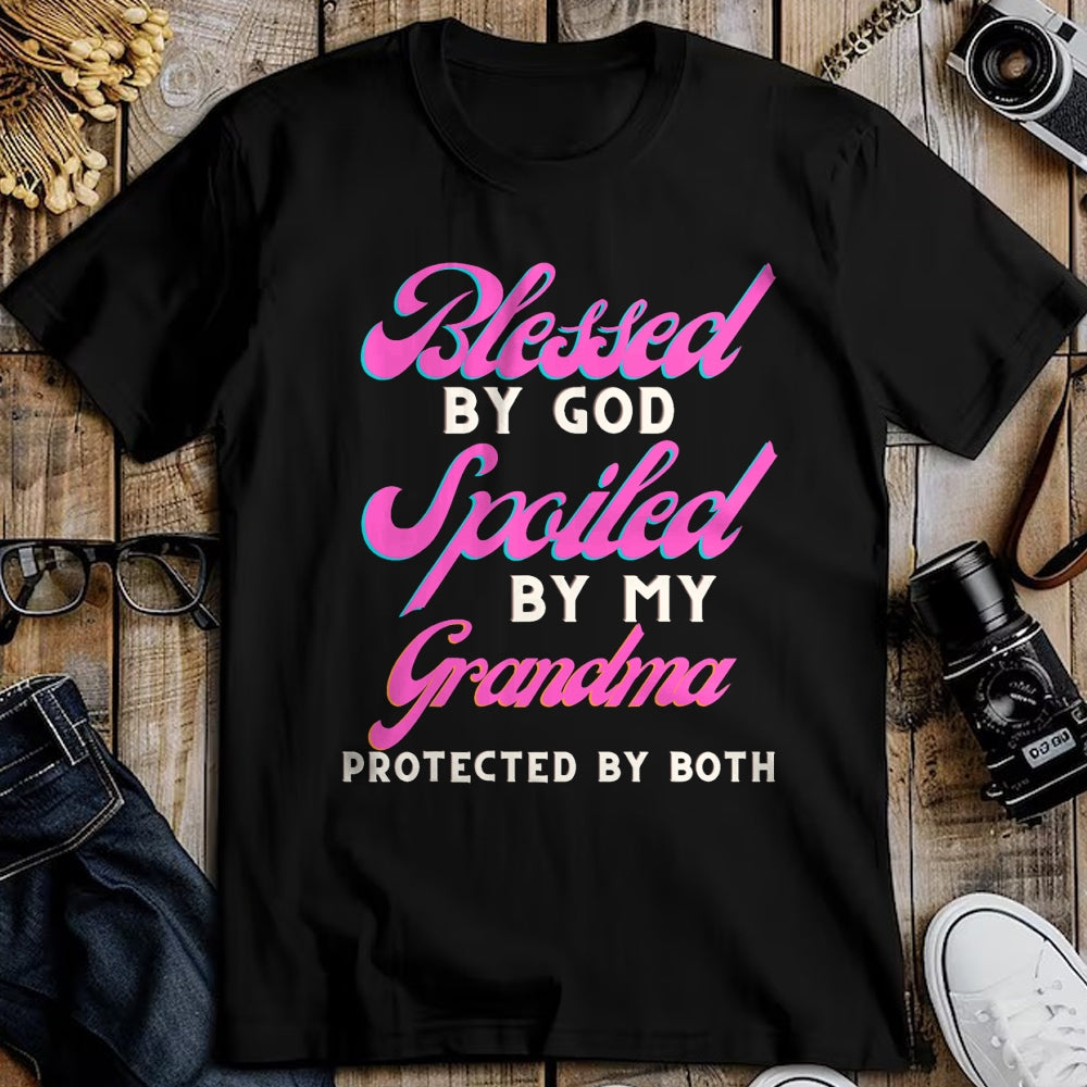 Best Grandma Shirt, Proud Grandma Unisex T-Shirt/Hoodie/Sweatshirt HLT00 - Blessed By God Spoiled By My Grandma Protected By Both T-Shirt