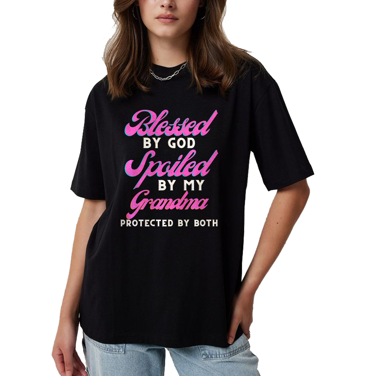 Best Grandma Shirt, Proud Grandma Unisex T-Shirt/Hoodie/Sweatshirt HLT00 - Blessed By God Spoiled By My Grandma Protected By Both Premium T-Shirt