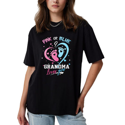 Best Grandma Shirt, Proud Grandma Unisex T-Shirt/Hoodie/Sweatshirt HLT00 - Pink Or Blue Grandma Loves You Gender Reveal Baby Gifts Mom T-Shirt