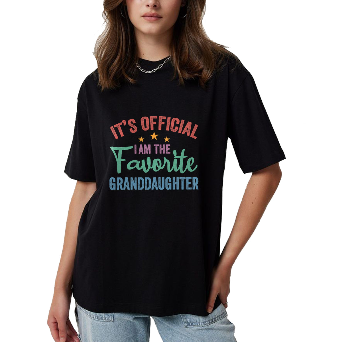 Best Grandma Shirt, Proud Grandma Unisex T-Shirt/Hoodie/Sweatshirt HLT00 - It's Official I'm The Favorite Granddaughter Funny Grandma T-Shirt