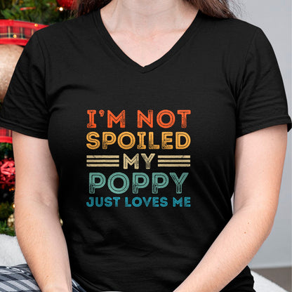 Best Grandma Shirt, Proud Grandma Unisex T-Shirt/Hoodie/Sweatshirt HLT00 - I'm Not Spoiled My Poppy Just Loves Me Retro Kids Boys Tee T-Shirt