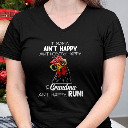 Best Grandma Shirt, Proud Grandma Unisex T-Shirt/Hoodie/Sweatshirt HLT00 - If Mama Ain't Happy Ain't Nobody Happy If Grandma Ain't T-Shirt