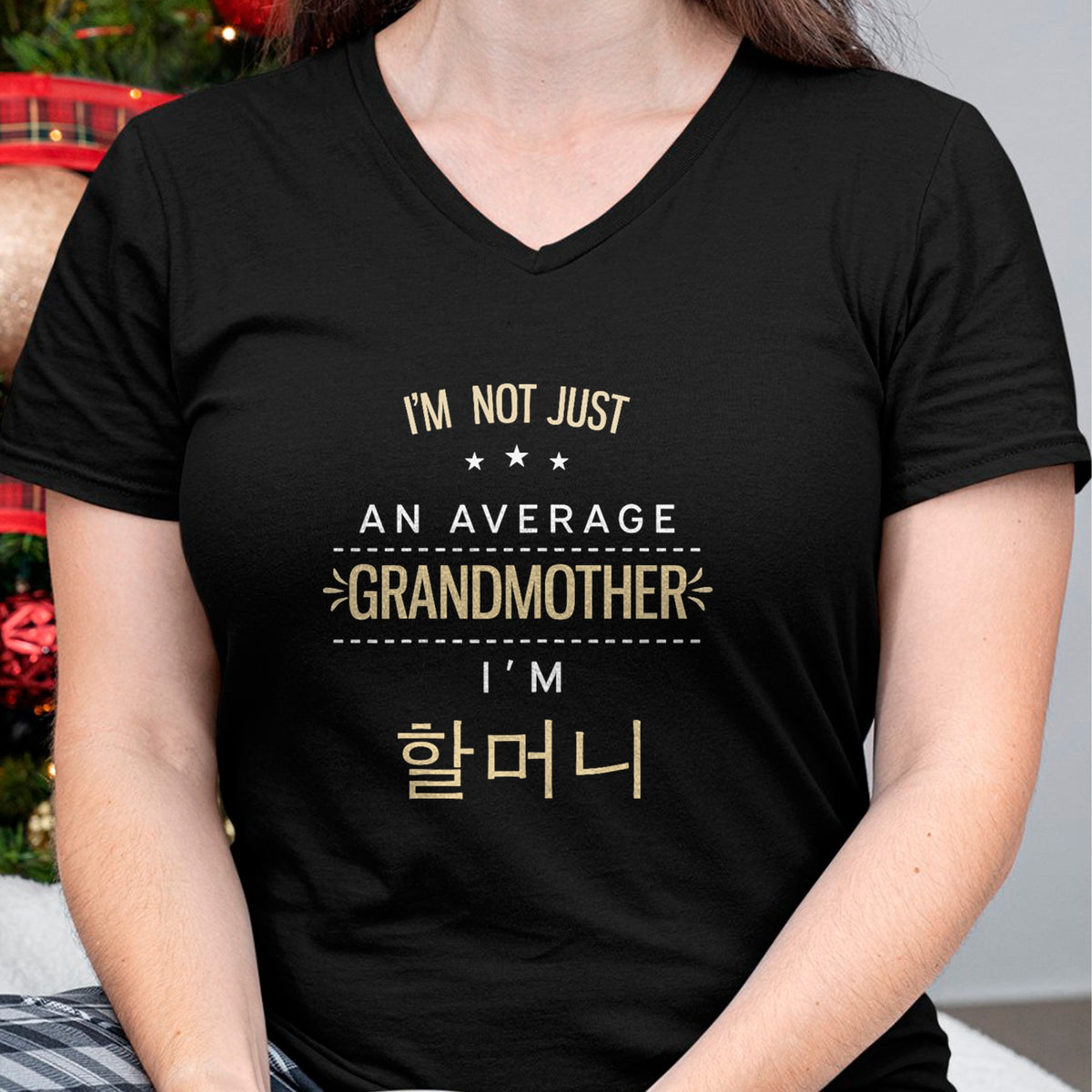 Best Grandma Shirt, Proud Grandma Unisex T-Shirt/Hoodie/Sweatshirt HLT00 - Not An Average Grandmother Korean Gifts For Halmeoni Grandma T-Shirt