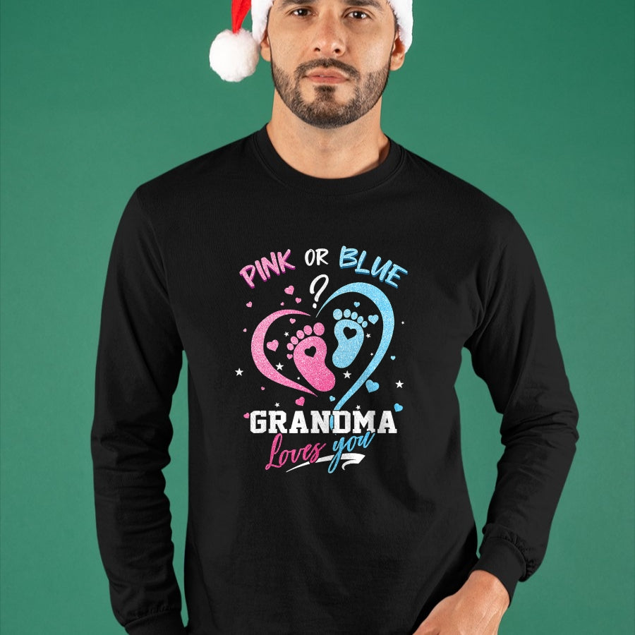 Best Grandma Shirt, Proud Grandma Unisex T-Shirt/Hoodie/Sweatshirt HLT00 - Pink Or Blue Grandma Loves You Gender Reveal Baby Gifts Mom T-Shirt