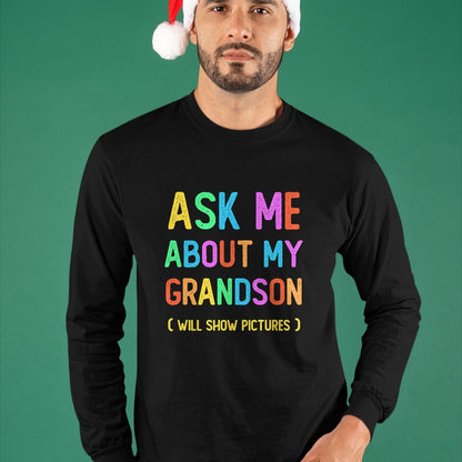 Best Grandma Shirt, Proud Grandma Unisex T-Shirt/Hoodie/Sweatshirt HLT00 - Proud Storyteller Grandpa Grandma Ask Me About My GRANDSON T-Shirt