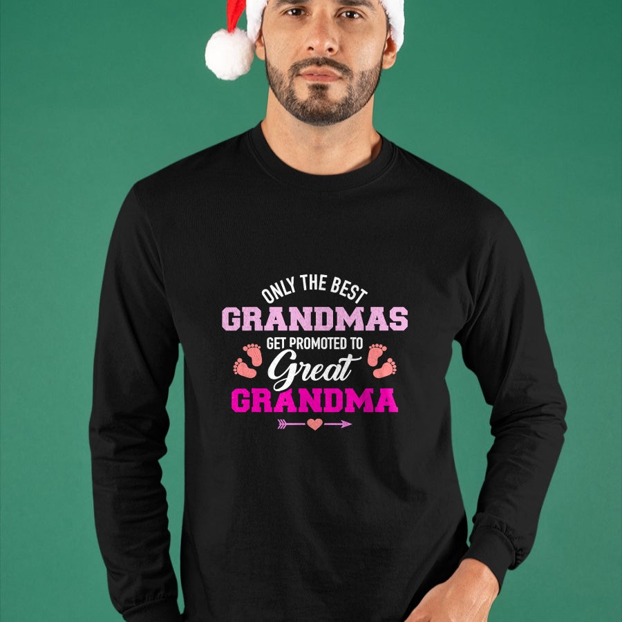 Best Grandma Shirt, Proud Grandma Unisex T-Shirt/Hoodie/Sweatshirt HLT00 - Only the best grandmas get promoted to great grandma T-Shirt (1)