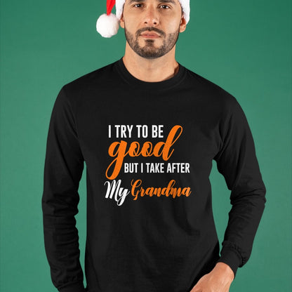 Best Grandma Shirt, Proud Grandma Unisex T-Shirt/Hoodie/Sweatshirt HLT00 - I Try To Be Good But I Take After My Grandma Kids Boys Girls T-Shirt (1)