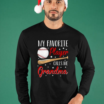 Best Grandma Shirt, Proud Grandma Unisex T-Shirt/Hoodie/Sweatshirt HLT00 - Baseball My Favorite Player Calls Me Grandma Heart T-Shirt