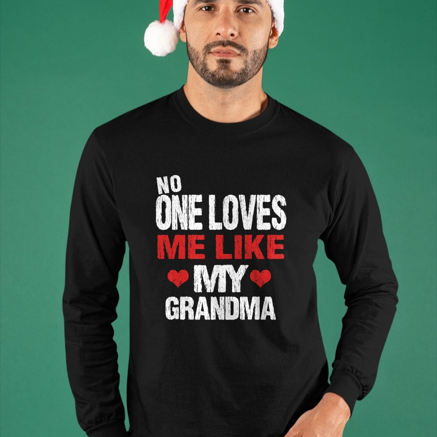 Best Grandma Shirt, Proud Grandma Unisex T-Shirt/Hoodie/Sweatshirt HLT00 - No One Loves Me Like My Grandma (Grandmother Shirt) T-Shirt